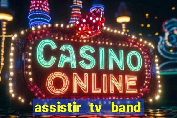 assistir tv band bahia ao vivo